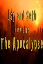 Poster Jay and Seth Versus the Apocalypse