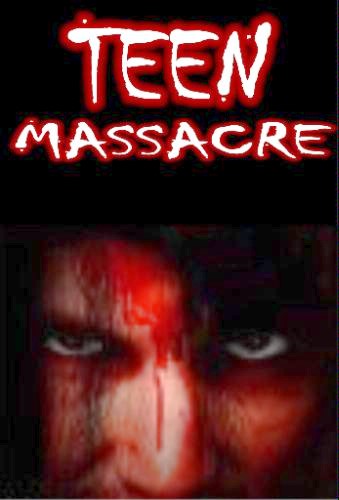 Poster Teen Massacre