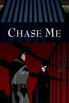 Ficha Batman: Chase Me