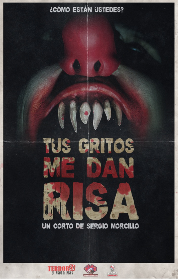 Poster Tus Gritos me Dan Risa