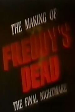 Ficha The Making of Freddy´s Dead: The Final Nightmare