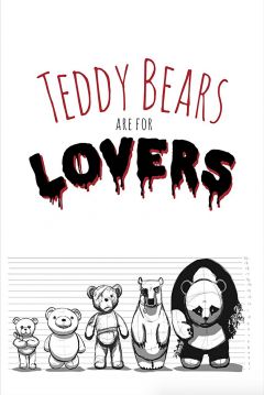 Ficha Teddy Bears Are for Lovers