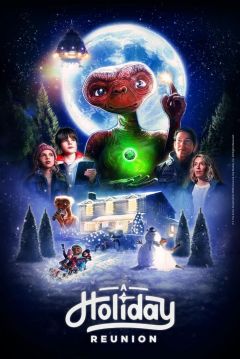 Poster E.T.: A Holiday Reunion