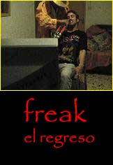Poster Freak, El Regreso