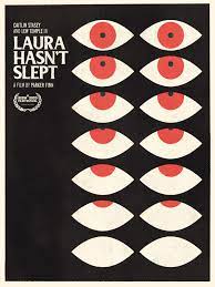 Poster Laura hasn´t slept