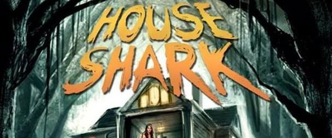 Trailer de ‘House Shark’... ¡tiburones atacan tu casa!