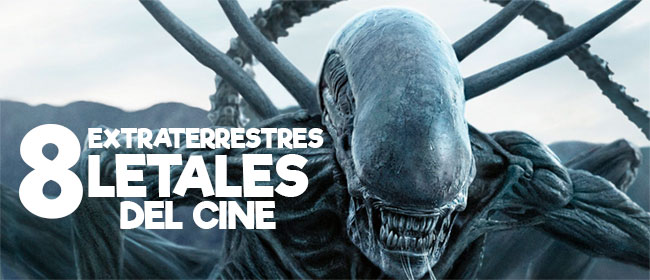 Especial: 8 extraterrestres letales del cine