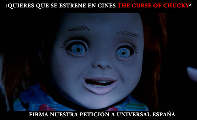 Petición para que se estrene en los cines españoles The Curse of Chucky