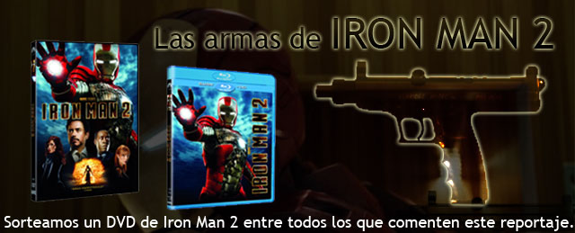 Reportaje: Las armas de Iron Man 2