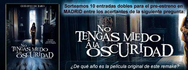 Sorteamos 10 entradas dobles para el preestreno en Madrid de No Tengas Miedo a la Oscuridad