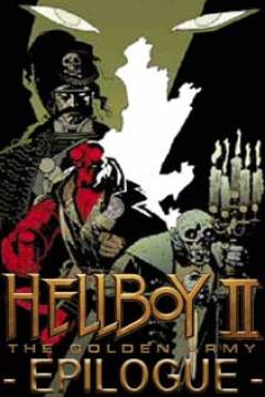 Poster Hellboy II: El Ejército Dorado - Epílogo