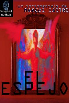 Poster El Espejo (Cortometrajes del Horror)
