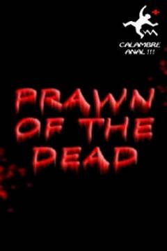 Poster Prawn Of The Dead