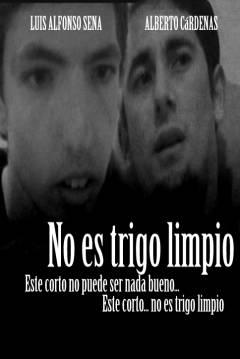 Poster No es trigo limpio
