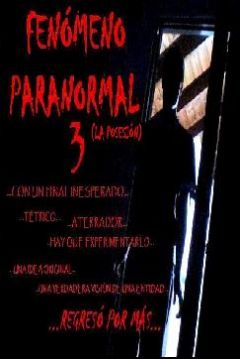 Poster Fenómeno Paranormal 3: La Posesión