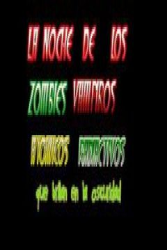Poster El Regreso de los Zombies Vampiros Mutantes Radioactivos que Brillan en la Oscuridad de la Noche