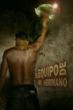 Poster El Equipo de mi Hermano