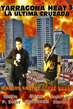 Poster Tarragona Heat 3: La Última Cruzada