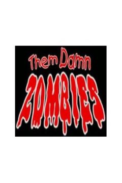 Poster Them Damn Zombies