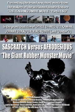 Poster The Giant Rubber Monster Movie: Sascratch Versus Afrodesious