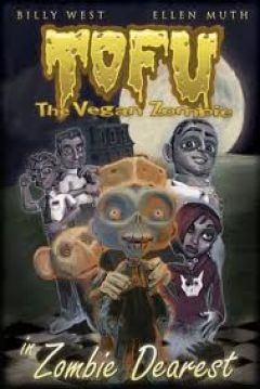 Poster Tofu the Vegan Zombie in Zombie Dearest