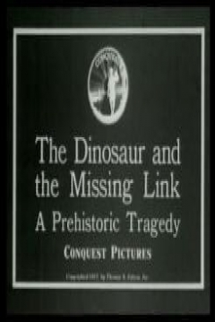 Poster The Dinosaur and the Missing Link: A Prehistoric Tragedy
