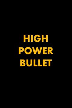 Poster High Power Bullet