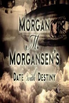 Poster Morgan M. Morgansen´s Date with Destiny