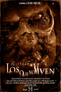 Poster Los que no Viven: La Llegada