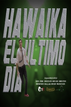 Poster Hawaika, El Último Día
