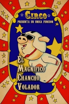 Poster El Magnífico Chancho Volador