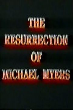 Poster The Resurrection of Michael Myers