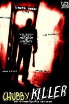 Poster Chubby Killer