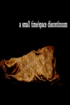 Poster A Small Time/Space Discontinuum
