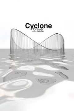 Poster Cyclone Forever