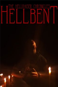 Poster Hellbent: A Hellraiser Chronicle