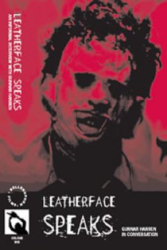 Poster Leatherface Speaks: An Informal Interview with Gunnar Hansen