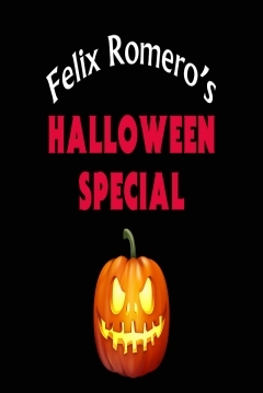 Poster Felix Romero´s Halloween Special