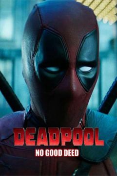 Poster Deadpool: No Good Deed