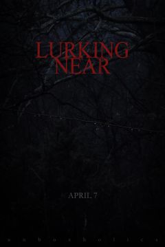 Poster Lurking Near
