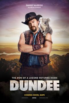 Poster Tourism Australia: Dundee - The Son of a Legend Returns Home