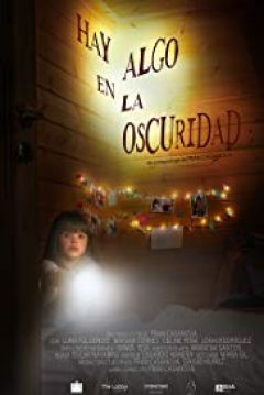Poster Hay Algo en la Oscuridad