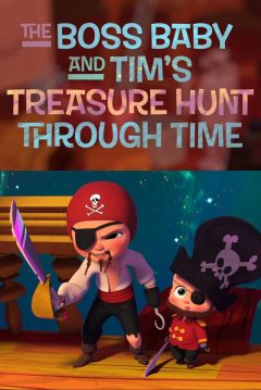 Poster The boss baby and Tim‘s treasure hunt through time