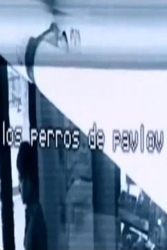 Poster Los Perros de Pavlov