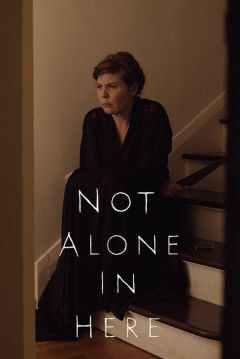Poster Not Alone in here