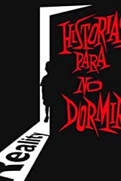 Poster Historias para no Dormir - Reality