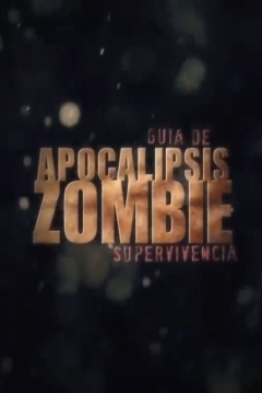 Poster Apocalipsis Zombie: Guía de Supervivencia