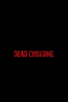 Poster Dead Crossing