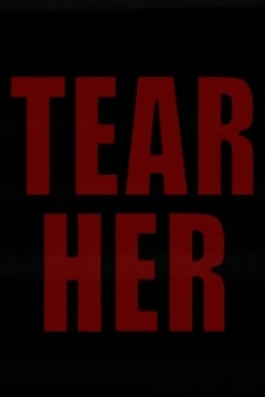 Poster Tear Her