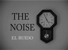 Poster The Noise (El ruido)